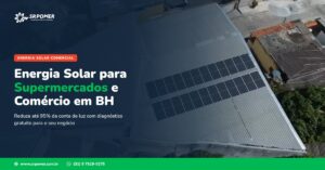 Energia solar em Belo Horizonte - SR Power | energia solar supermercados comercio bh