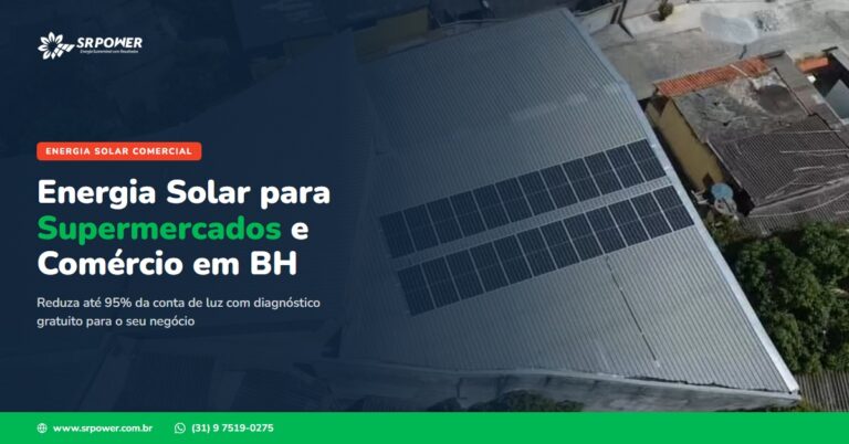Energia solar em Belo Horizonte - SR Power | energia solar supermercados comercio bh