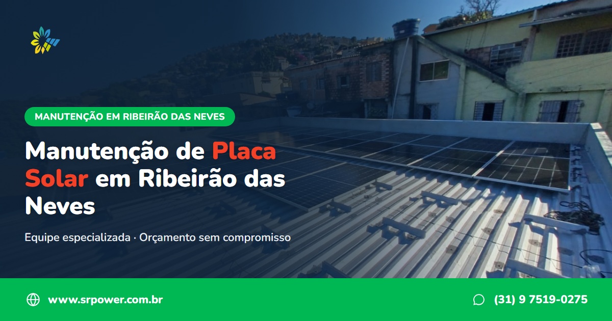Energia solar em Belo Horizonte - SR Power | manutencao de placa solar em ribeirao das neves